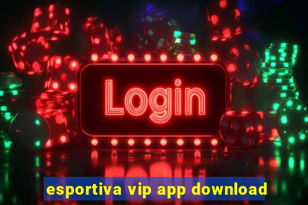 esportiva vip app download